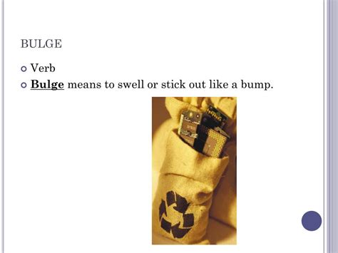 bulge verb .